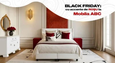 BLACK FRIDAY cu accente de ROȘU la Mobila ABC